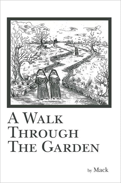 A Walk Through The Garden