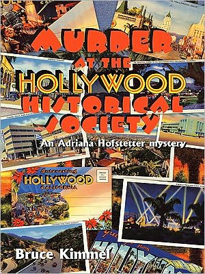 Murder at the Hollywood Historical Society: An Adriana Hofstetter mystery