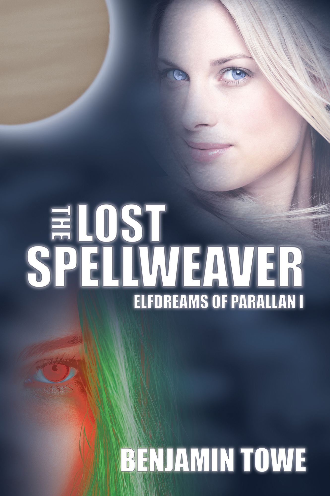 The Lost Spellweaver: Elfdreams of Parallan I