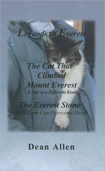 Legends of Everest: including The Cat That Climbed Mount Everest and The Everest Stone