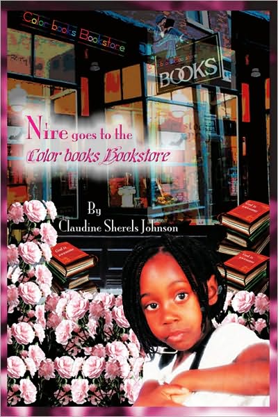 Nire Goes To The Color Books Bookstore: Featuring "God is Awesome" & "Pink Carnation"