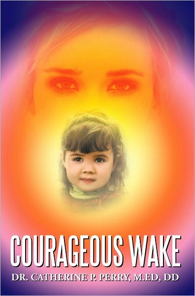 Courageous Wake