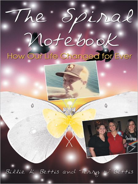 The Spiral Notebook: How Our Life Changed for Ever