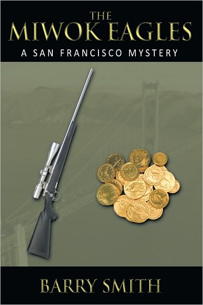 The Miwok Eagles: A San Francisco Mystery