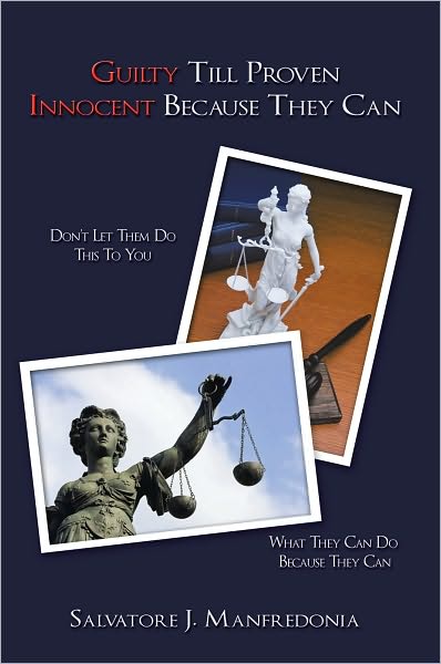 Guilty Till Proven Innocent Because They Can