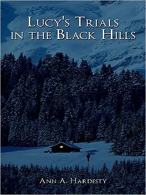 Lucy's Trials in the Black Hills