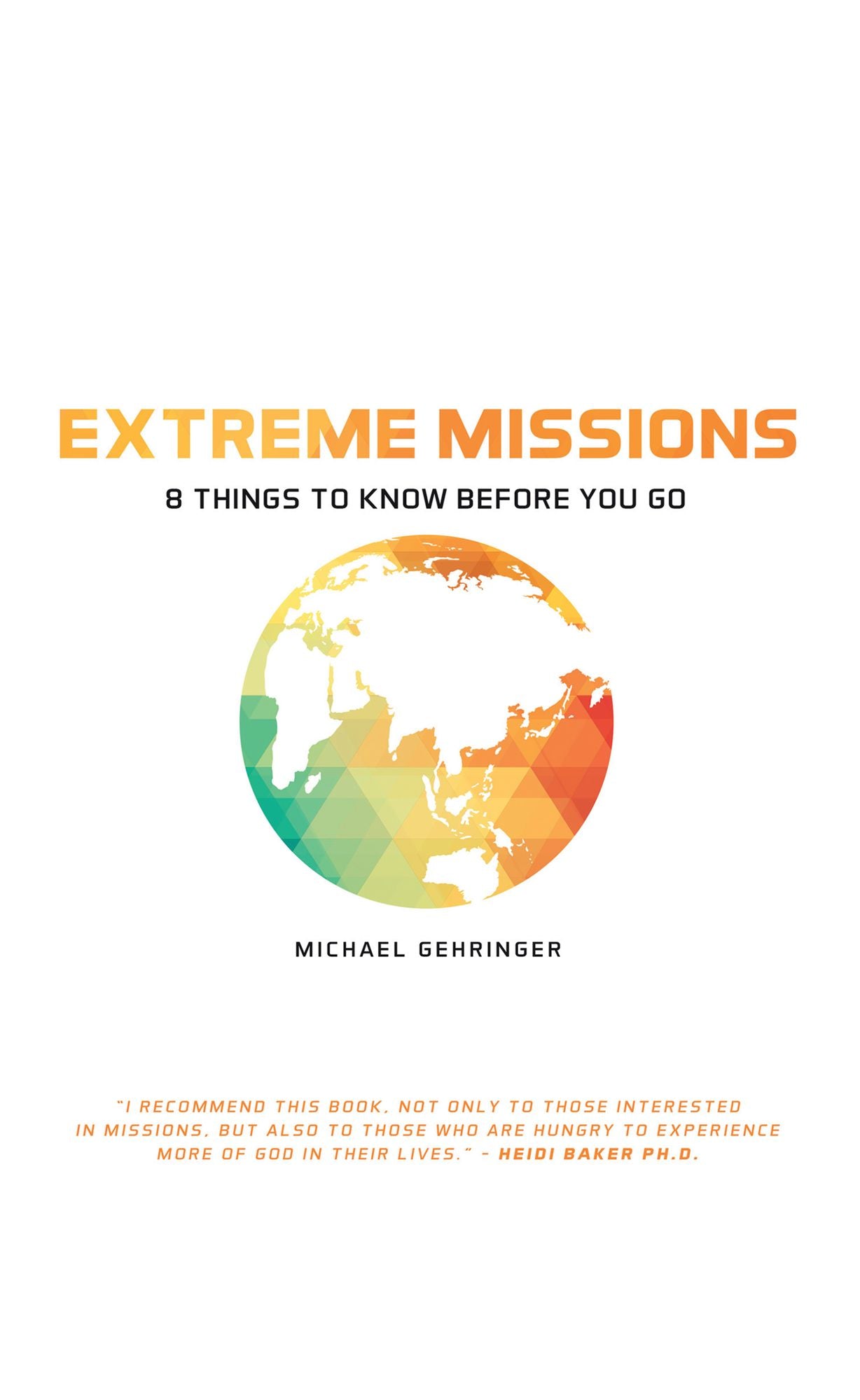 Extreme Missions: A New Breed of Supernatural Warriors