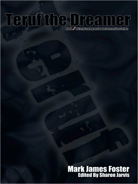 Teruf the Dreamer: Book I of Teruf's progression in Successsion Series