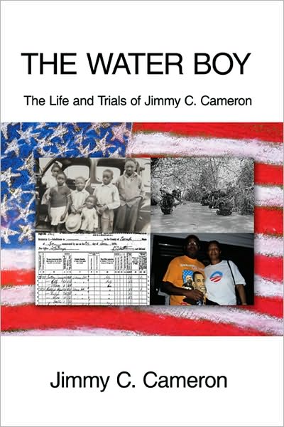 The Water Boy: The Life and Trials of Jimmy C. Cameron