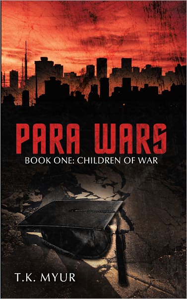 Para Wars: Book One: Children of War