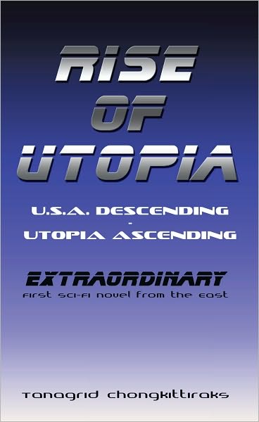 Rise of Utopia: U.S.A. Descending - Utopia Ascending