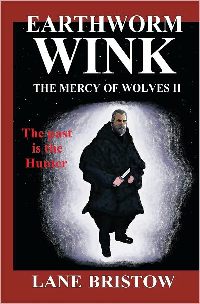 Earthworm Wink: The Mercy of Wolves II