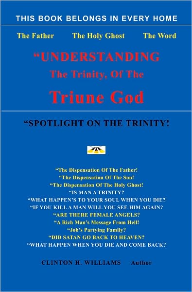 "Understanding The Trinity Of The Triune God!"