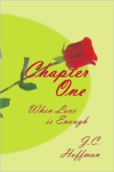 Chapter One: When Love is Enough