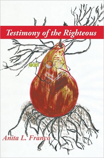 Testimony of the Righteous
