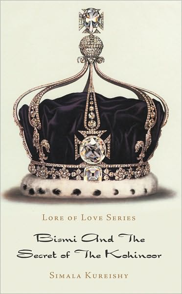 Lore of Love Series: Bismi And The Secret of The Kohinoor