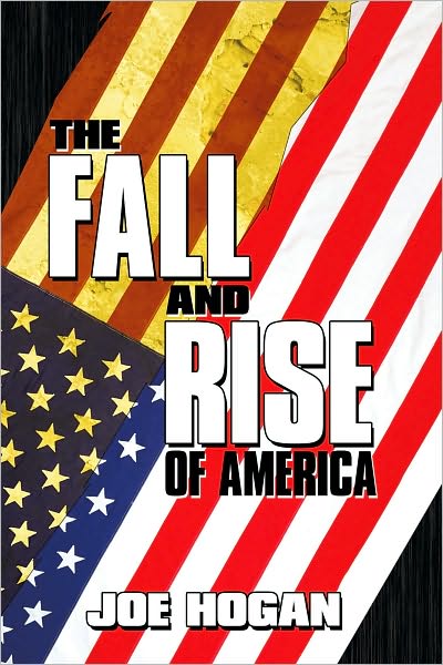 The Fall and Rise of America