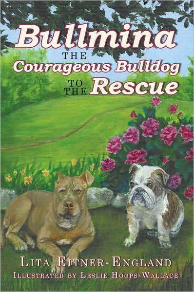 Bullmina the Courageous Bulldog to the Rescue
