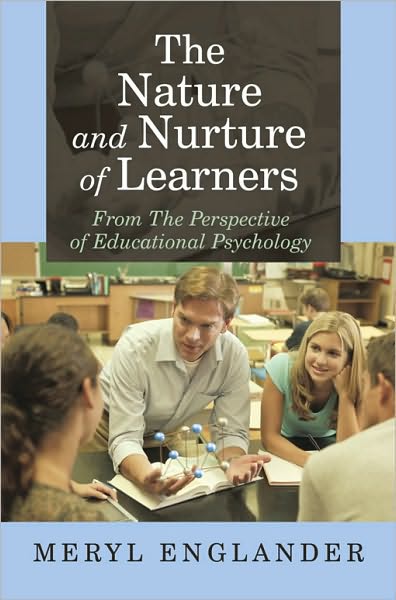 The Nature and Nurture of Learners: From The Perspective of Educational Psychology