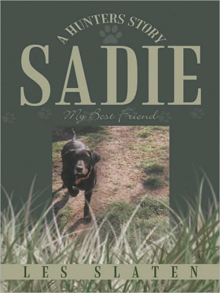 Sadie: A Hunters Story: My Best Friend