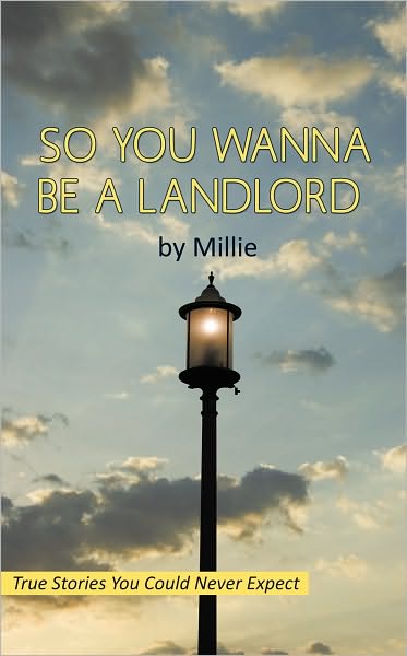 So You Wanna Be A Landlord