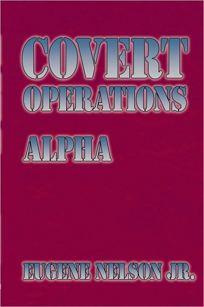 Covert Operations: Alpha