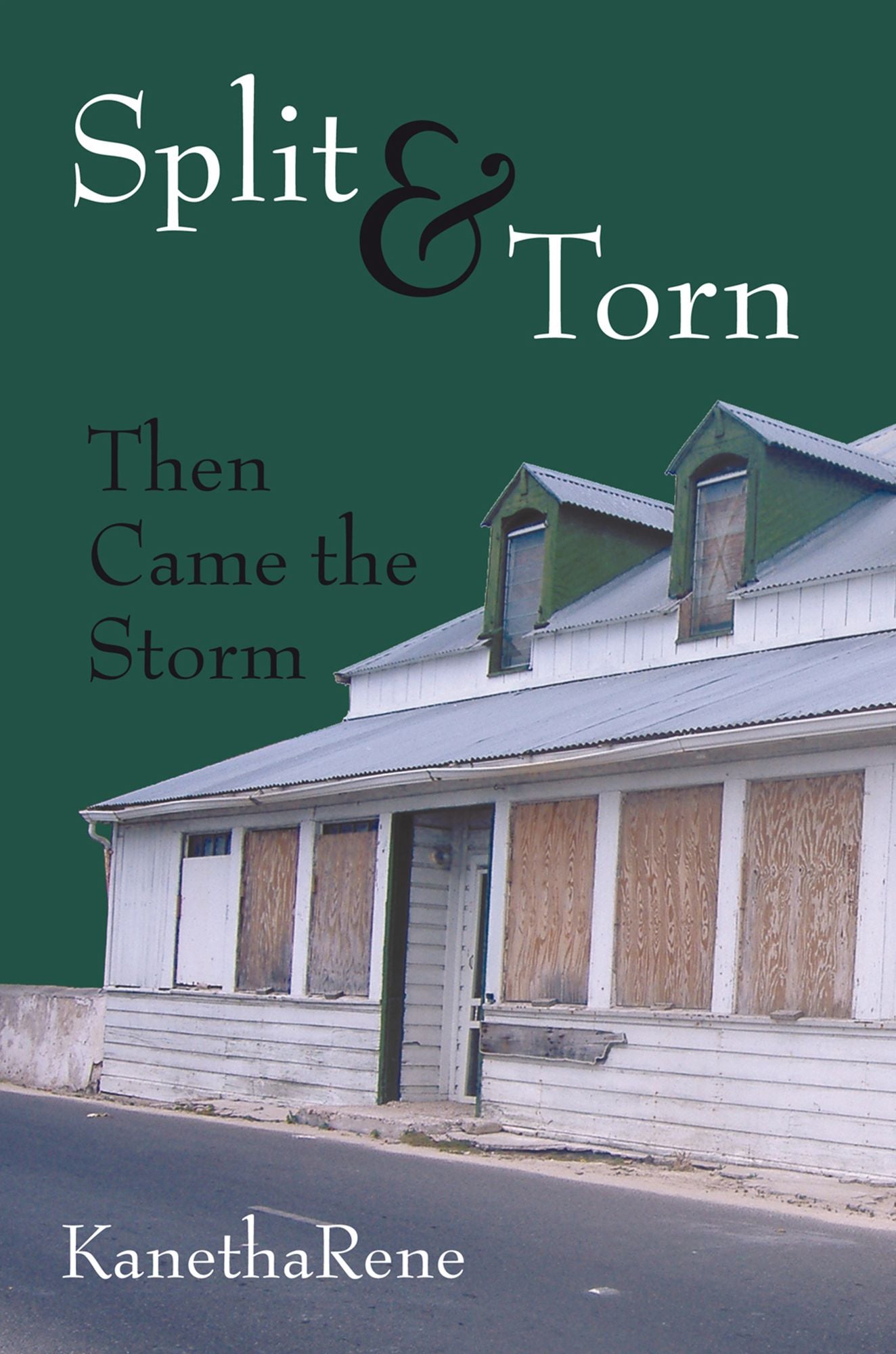 Split & Torn: Then Came the Storm