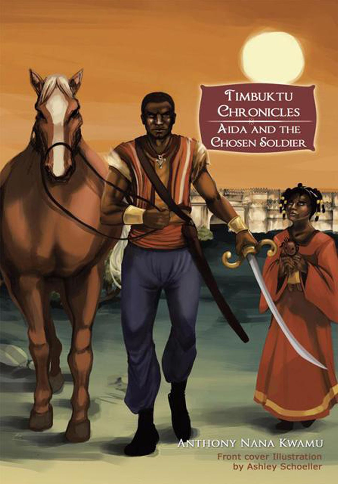 Timbuktu Chronicles: Aida and the Chosen Soldier