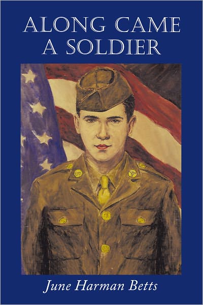 Along Came A Soldier