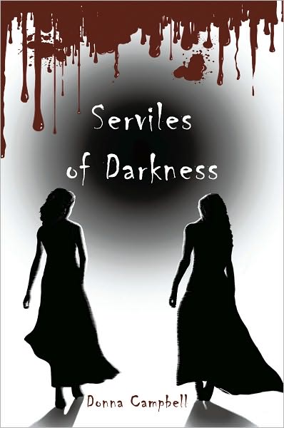 Serviles of Darkness
