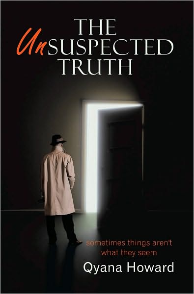 The Unsuspected Truth: Sometimes Things Aren't What They Seem