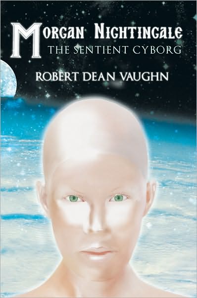 Morgan Nightingale: The Sentient Cyborg