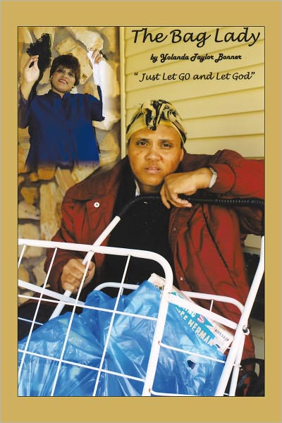 The Bag Lady: Let it Go and Let God!!