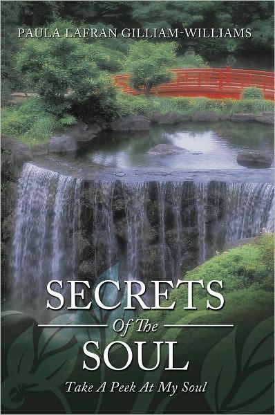 Secrets Of The Soul: Take A Peek At My Soul