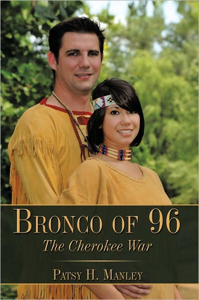 Bronco of 96: The Cherokee War