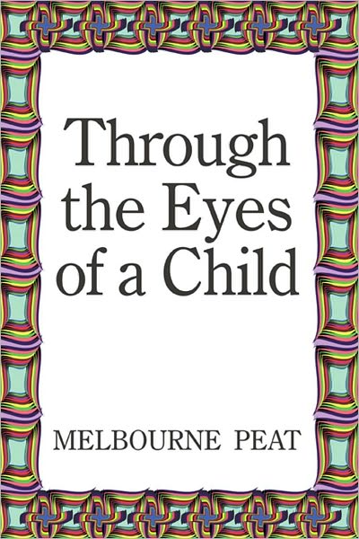 Through the Eyes of a Child