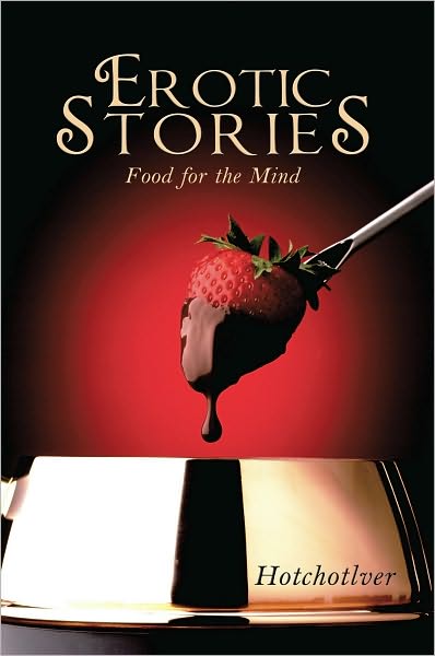 Erotic Stories: Food for the Mind