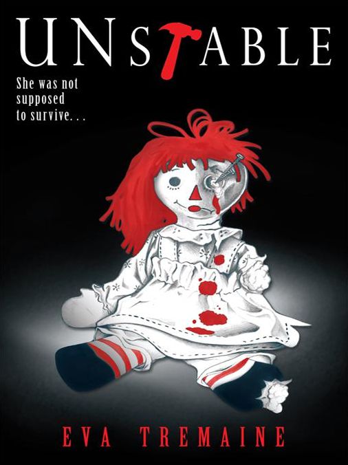Unstable: She was not supposed to survive