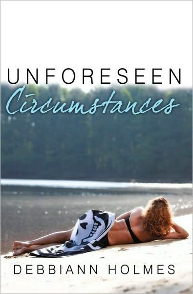Unforeseen Circumstances