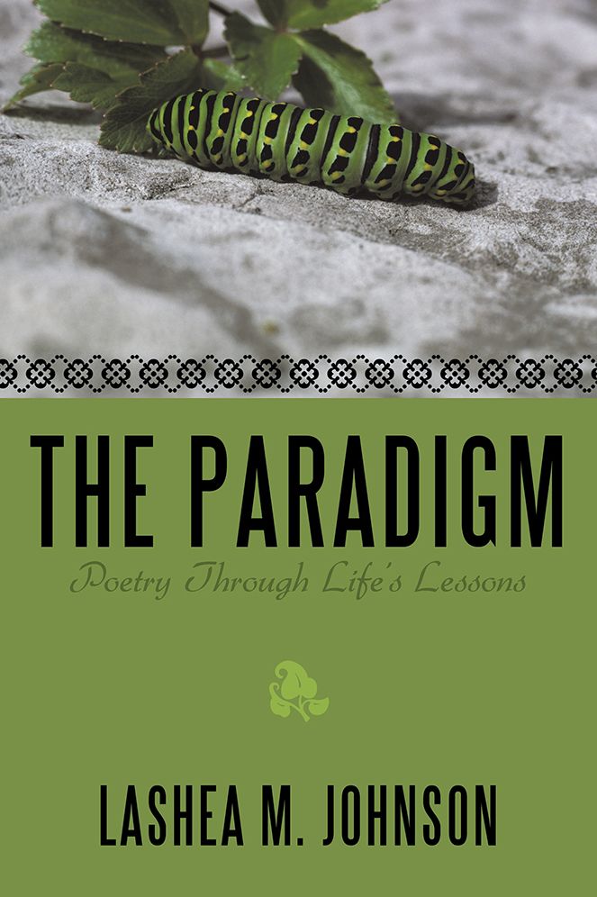 The Paradigm: Poetry Through Life's Lessons