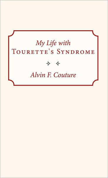 My Life with Tourette Syndrome