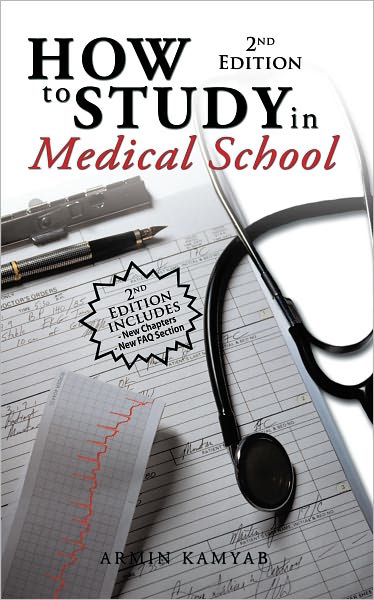 How to Study in Medical School, 2nd Edition