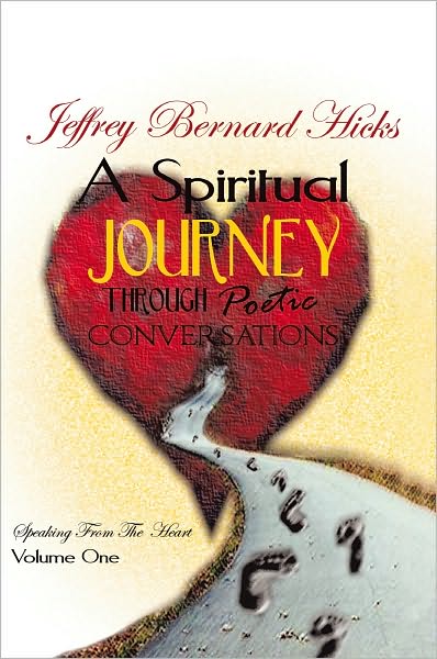 A Spiritual Journey Through Poetic Conversations: Speaking from the Heart