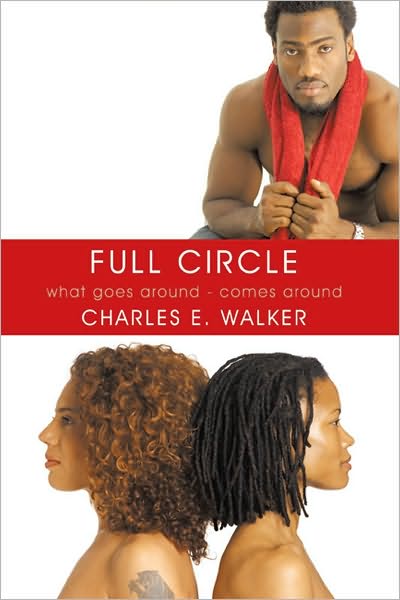 Full Circle: What goes around - comes around