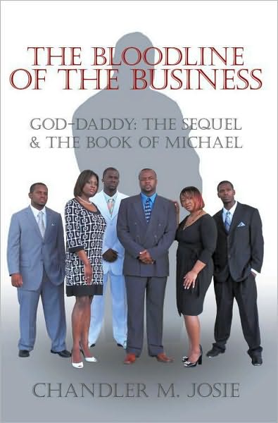 The Bloodline of The Business: God-Daddy: The Sequel & The Book of Michael