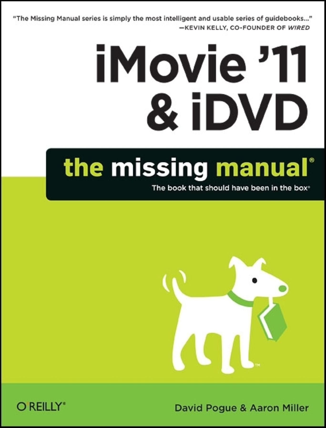 iMovie '11 & iDVD: The Missing Manual