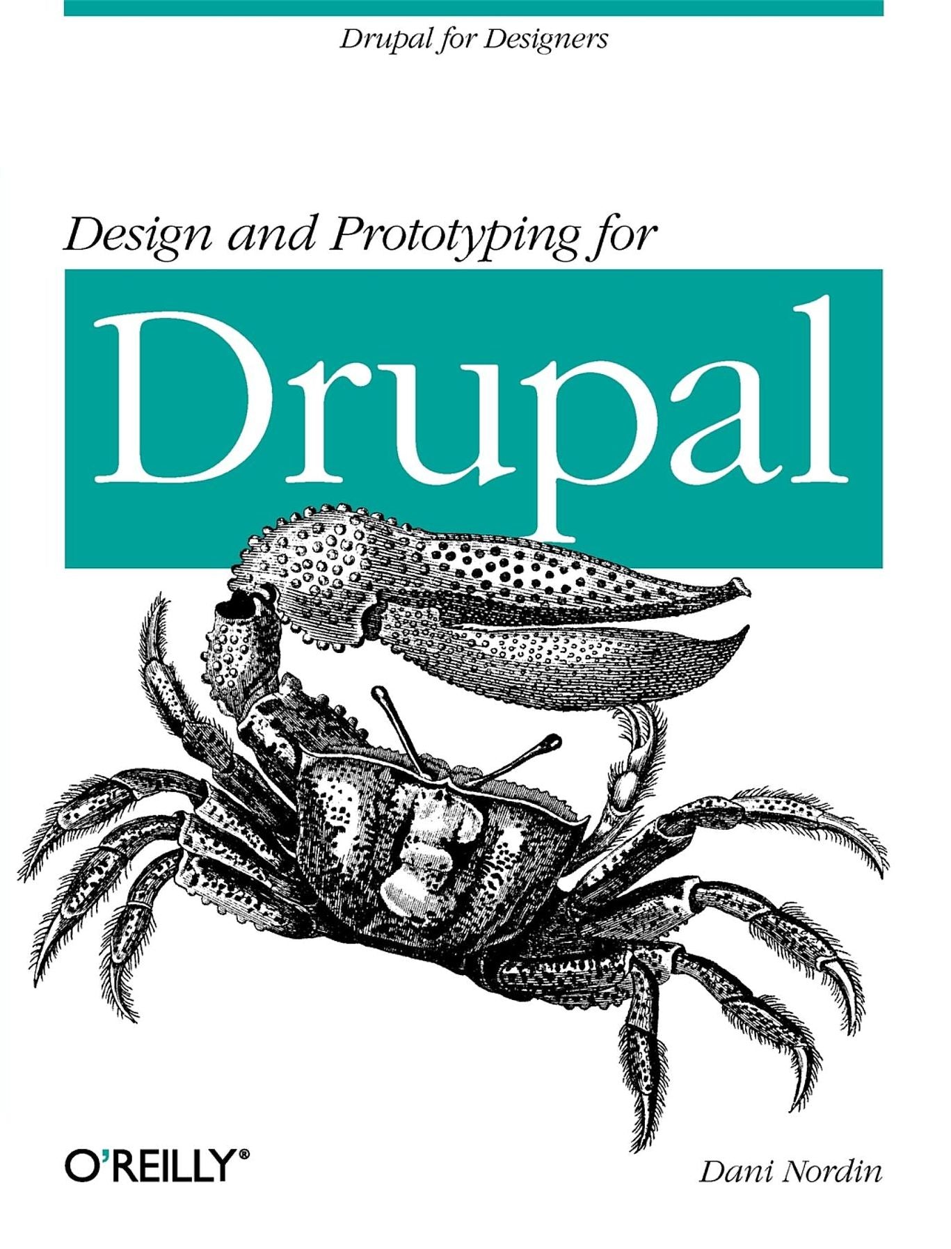 Design and Prototyping for Drupal: Drupal for Designers