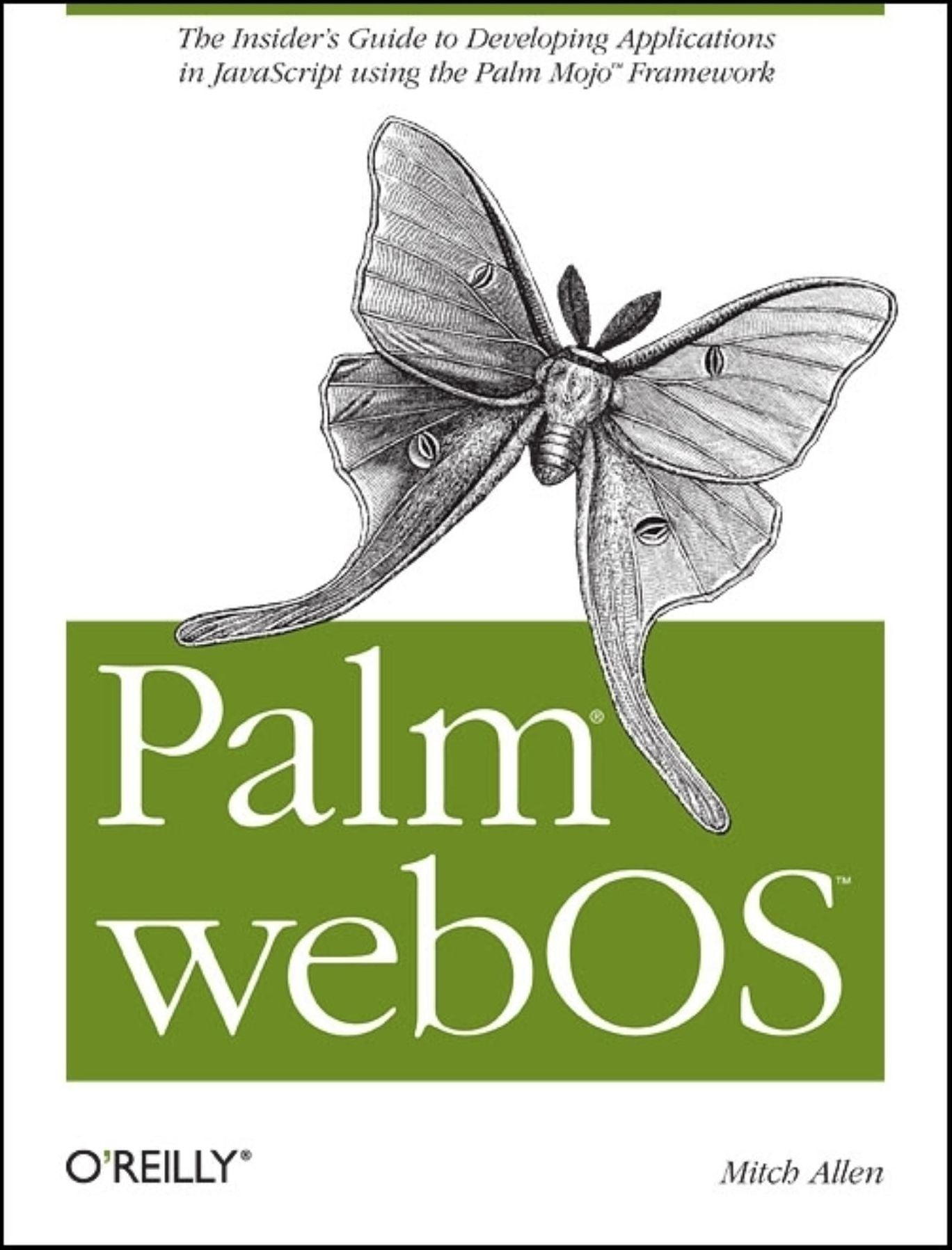 Palm webOS: The Insider's Guide to Developing Applications in JavaScript using the Palm Mojo Framework