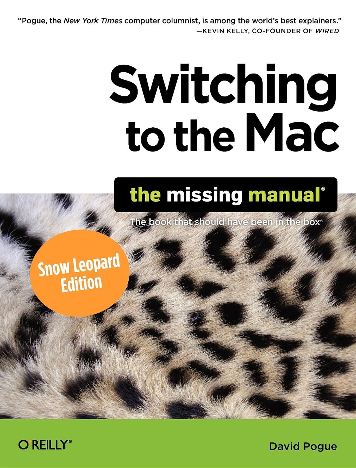 Switching to the Mac, Snow Leopard Edition: The Missing Manual