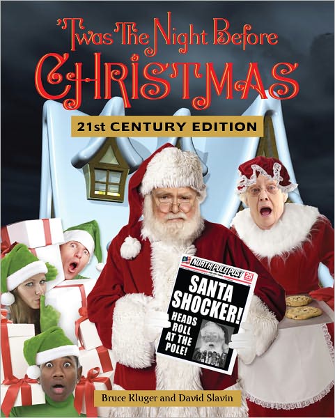 'Twas the Night Before Christmas 21st Century Edition